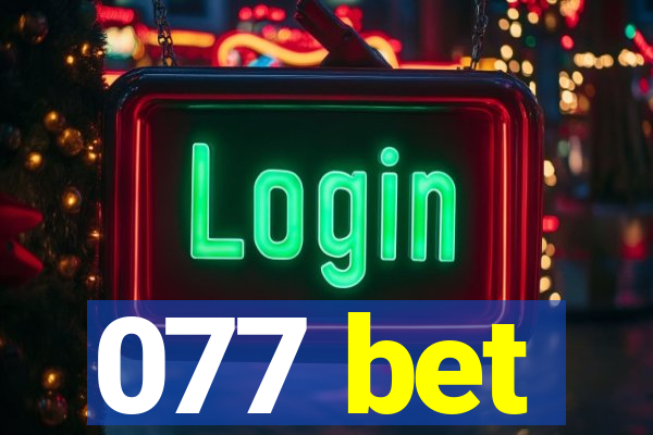 077 bet
